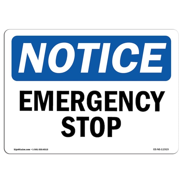 Safety Sign, OSHA Notice, 18" Height, Emergency Stop Sign, Landscape, 1824-L-11919